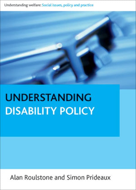 Book cover image for Understanding Disability Policy ISBN: 9781847427380